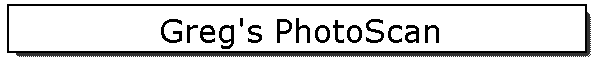 Greg's PhotoScan